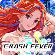 Crash Fever Mod Apk