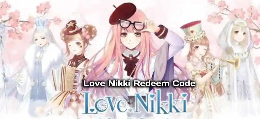 Love Nikki Redeem Code