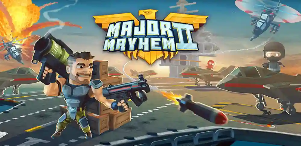 Major Mayhem 2 MOD APK