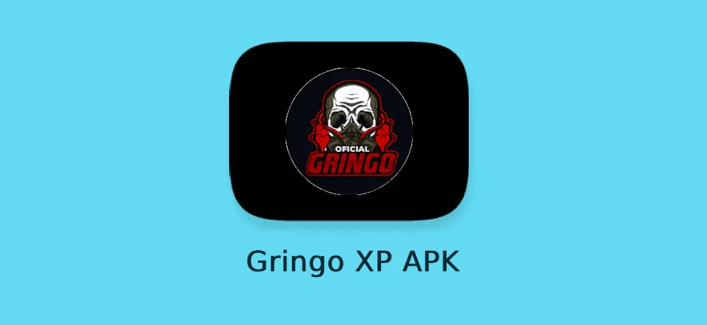 Gringo XP APK 
